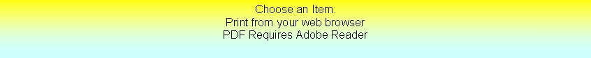 Text Box: Choose an Item.Print from your web browserPDF Requires Adobe Reader 