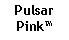Text Box: PulsarPink