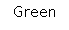 Text Box: Green